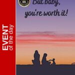 But baby , you’re worth it